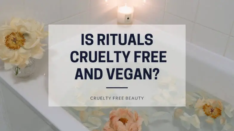 Is Rituals cruelty free and vegan featured