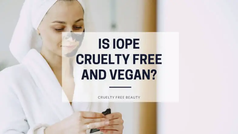 Is IOPE Cruelty Free and Vegan featured image