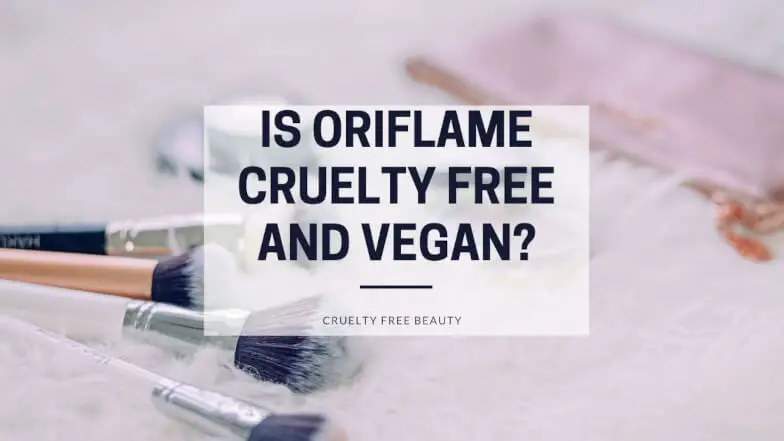 Is Oriflame Cruelty Free and Vegan featured image
