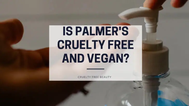 Is Palmer's Cruelty Free and Vegan featured image