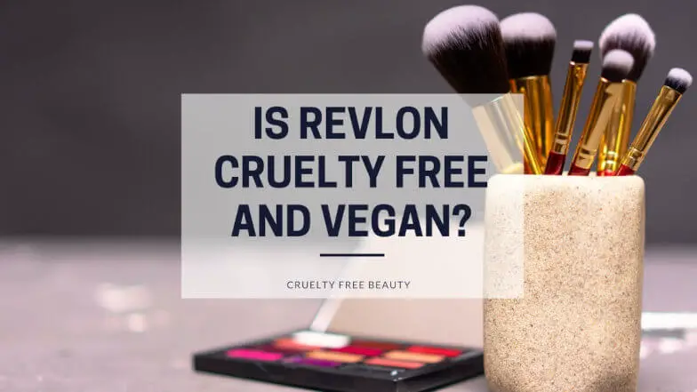Is Revlon Cruelty Free and Vegan featured image