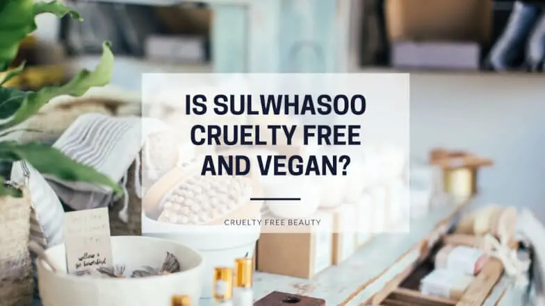 Is Sulwhasoo Cruelty Free and Vegan featured image
