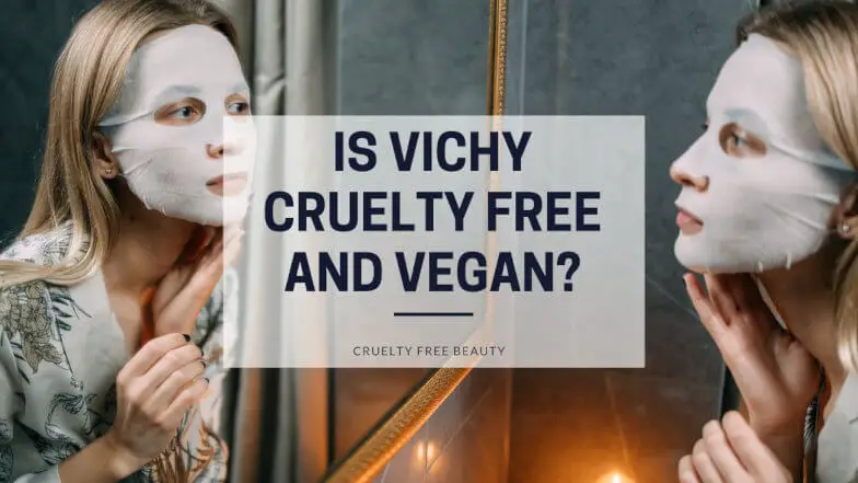 Is Vichy Cruelty Free and Vegan featured image