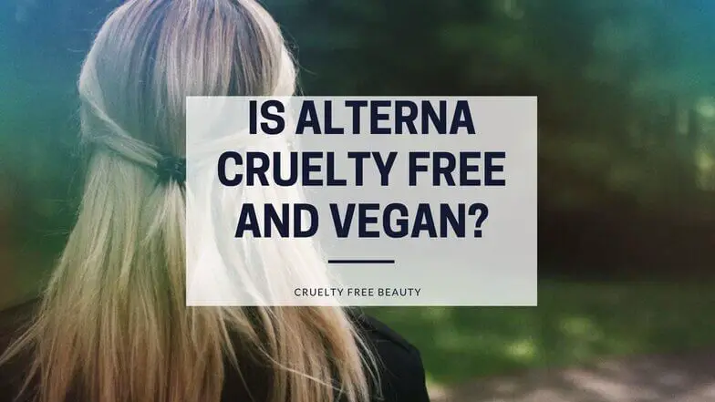 Is Alterna Cruelty Free and Vegan featured image