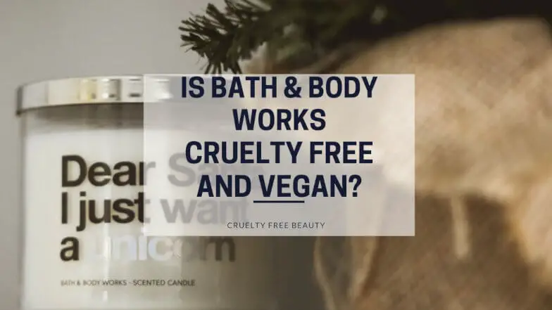 Is Bath & Body Works Cruelty Free and Vegan featured image