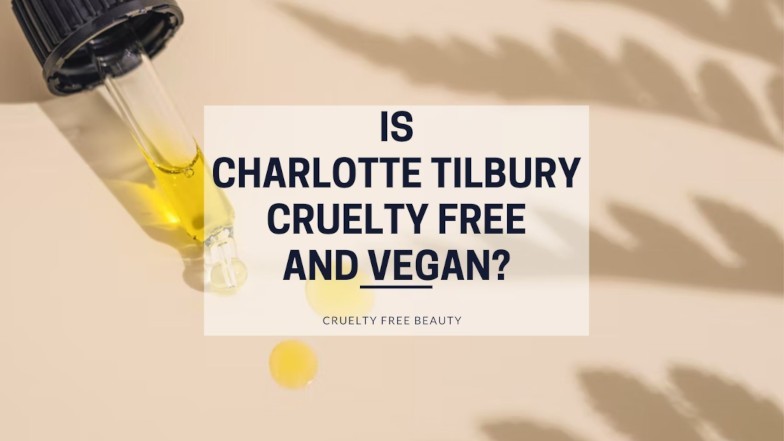 Is Charlotte Tilbury Cruelty Free and Vegan featured image